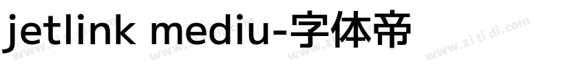 jetlink mediu字体转换